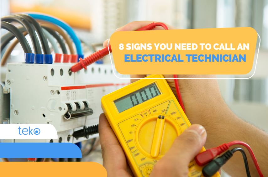 8 Signs You Need to Call An Electrical Technician - Tips by