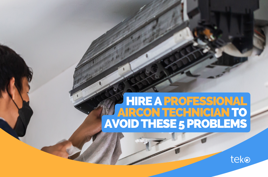 Hire-A-Professional-Aircon-Technician-to-Avoid-These-5-Problems