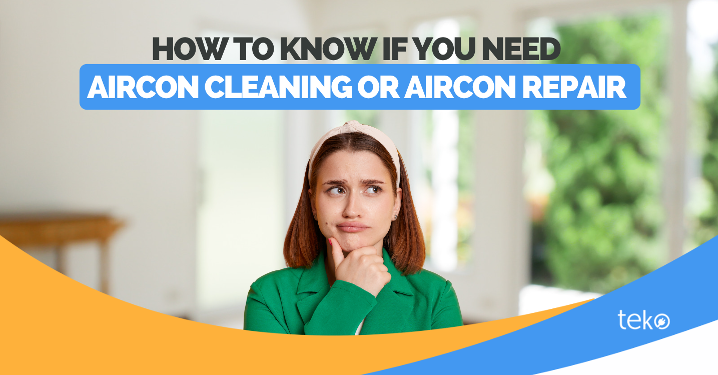 How to Know If You Need Aircon Cleaning or Aircon Repair Tips by Teko.ph