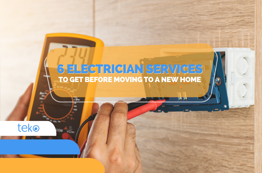 6-Electrician-Services-to-Get-Before-Moving-to-a-New-Home