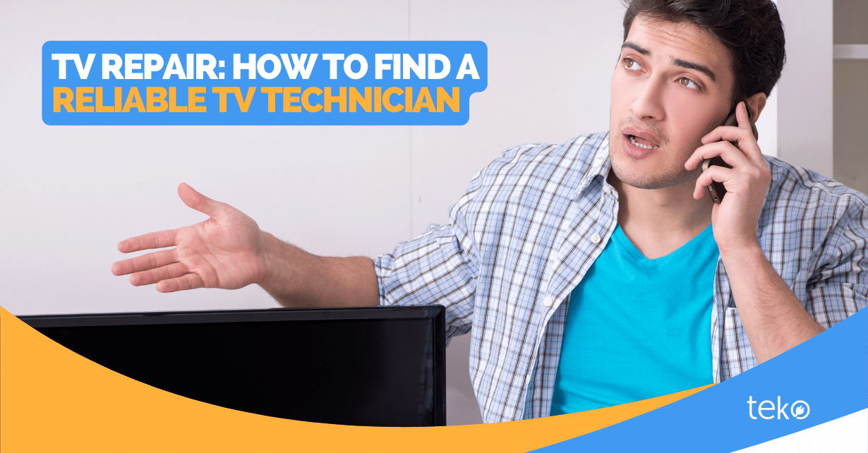 TV Repair How to Find A Reliable TV Technician Tips by Teko.ph
