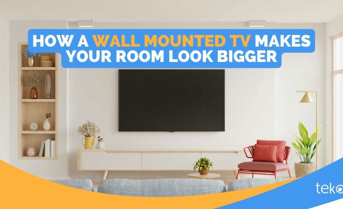How-A-Wall-Mounted-TV-Makes-Your-Room-Look-Bigge
