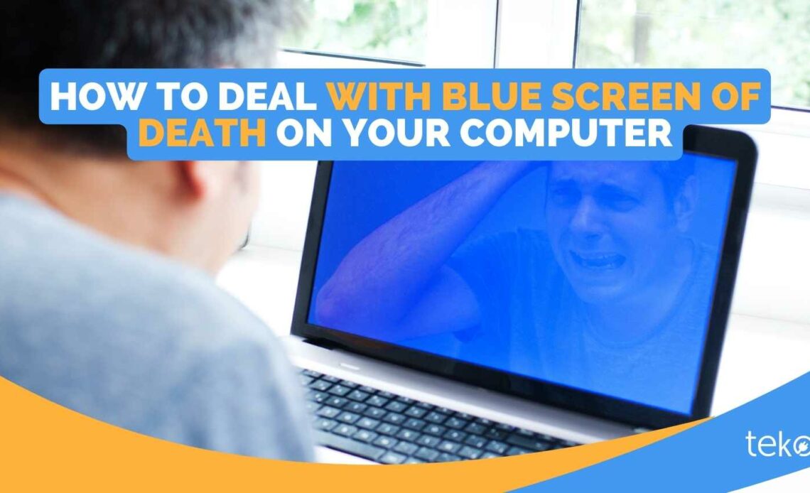 How-to-Deal-With-Blue-Screen-of-Death-on-Your-Computer