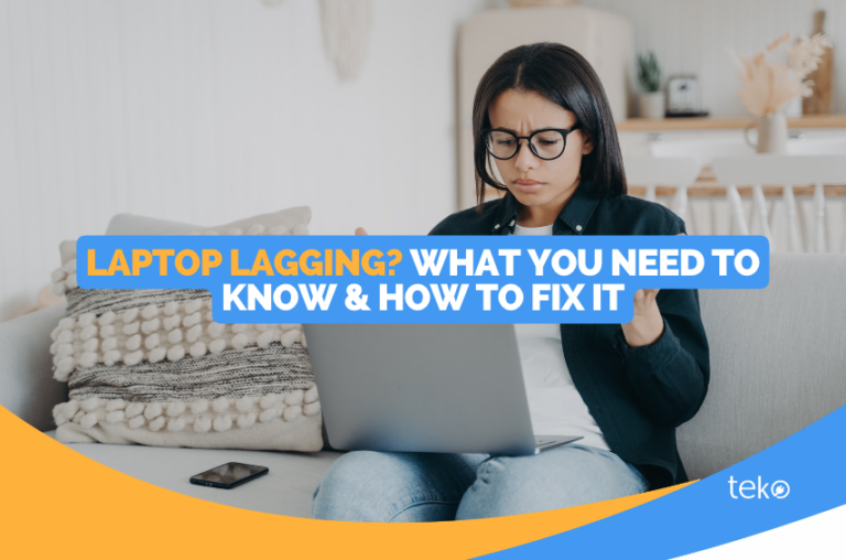 Laptop Lagging? What You Need to Know & How to Fix It Tips by Teko.ph
