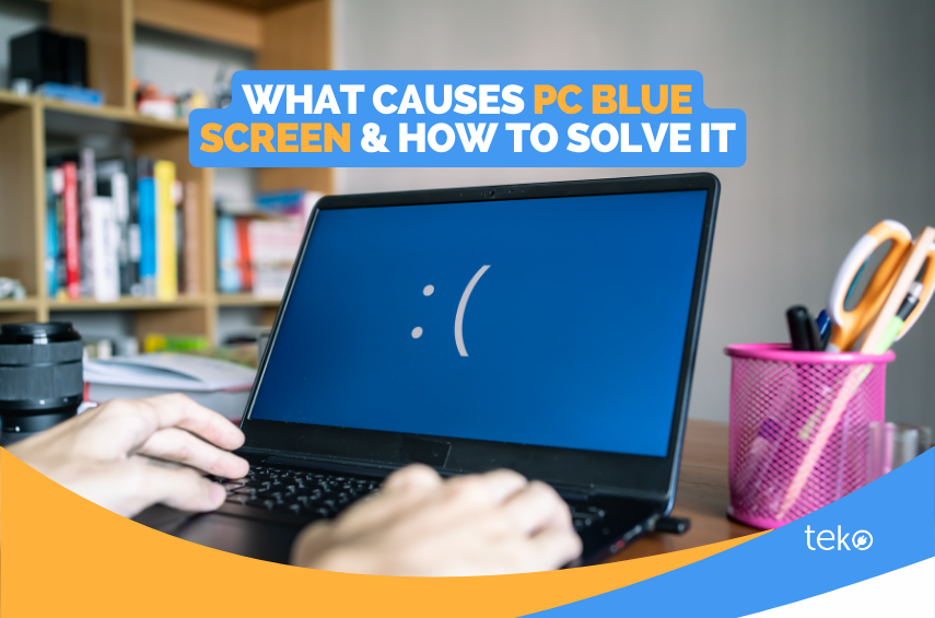 What-Causes-PC-Blue-Screen-How-to-Solve-It
