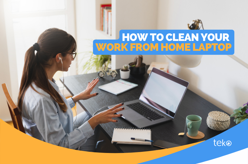 How-to-Clean-Your-Work-From-Home-Laptop
