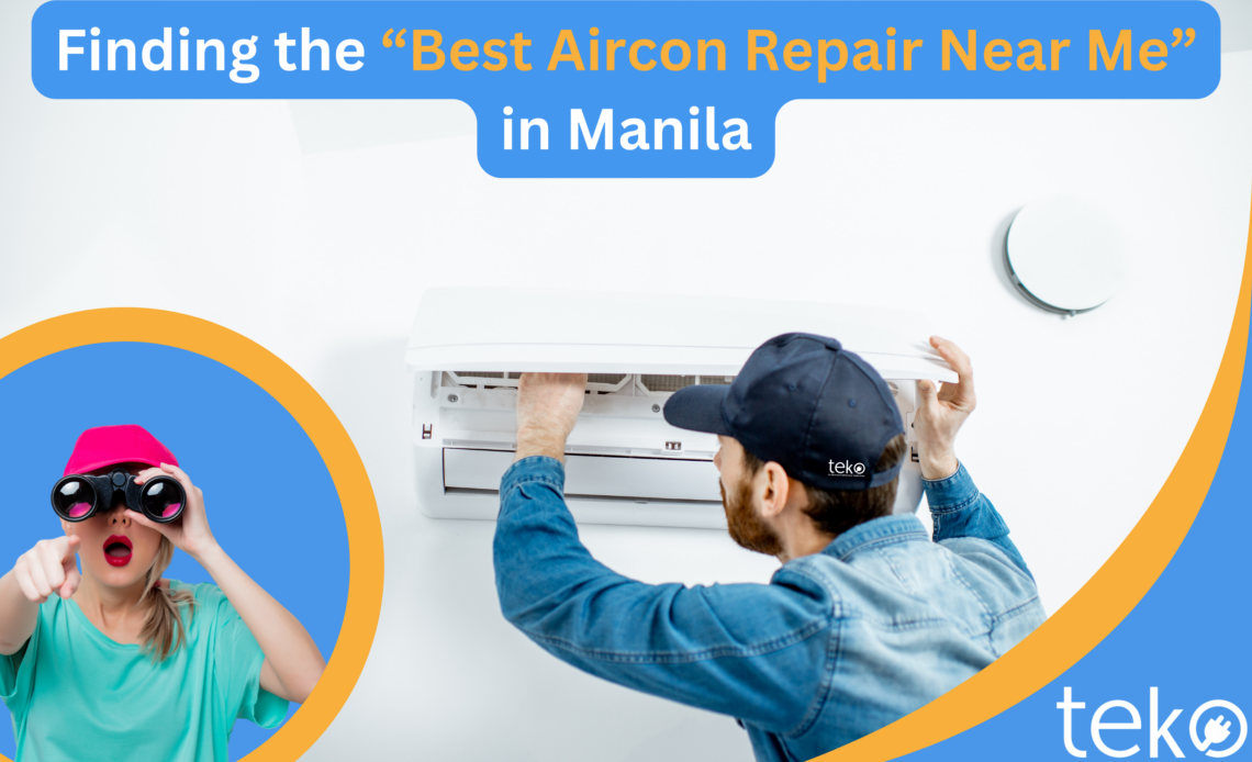 Finding-the-Best-Aircon-Repair-Near-Me-in-Manila