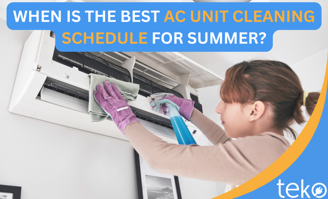 When-is-the-Best-AC-Unit-Cleaning-Schedule-for-Summer