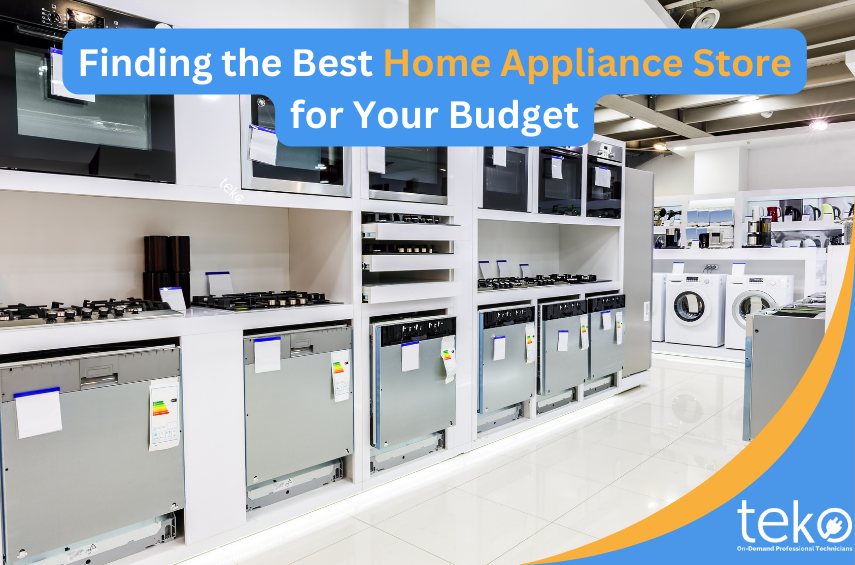 Finding-the-Best-Home-Appliance-Store-for-Your-Budget