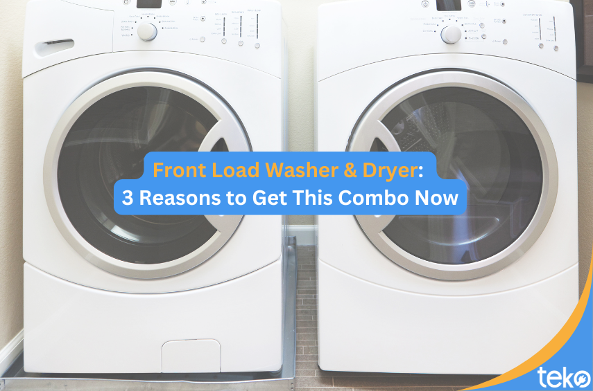 Front-Load-Washer-Dryer_-3-Reasons-to-Get-This-Combo-Now