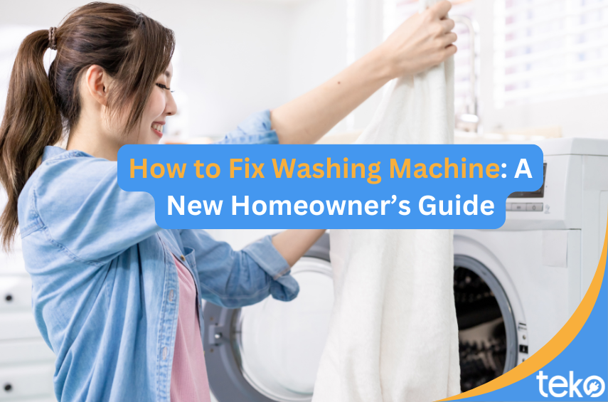 How-to-Fix-Washing-Machine_-A-New-Homeowners-Guide