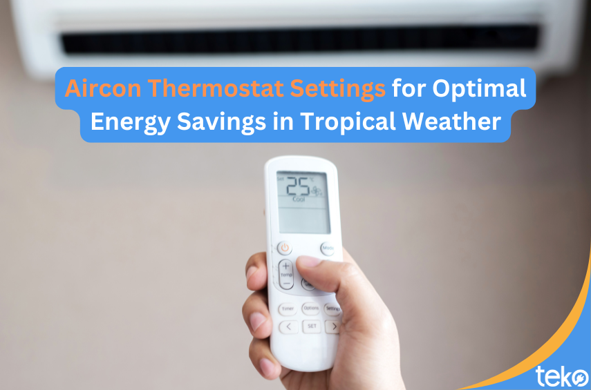 Aircon-Thermostat-Settings-for-Optimal-Energy-Savings-in-Tropical-Weather